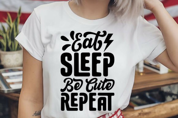 Eat Sleep Be Cute Repeat Svg: Free Graphics