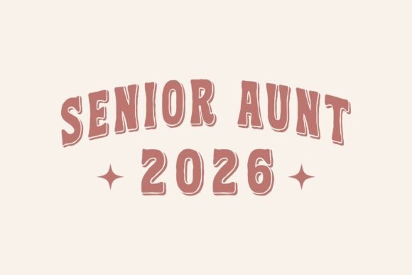 Free Senior Aunt 2026 Graphics Freebies Review