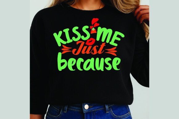 Kiss Me Just Because: Graphics & Freebies Review