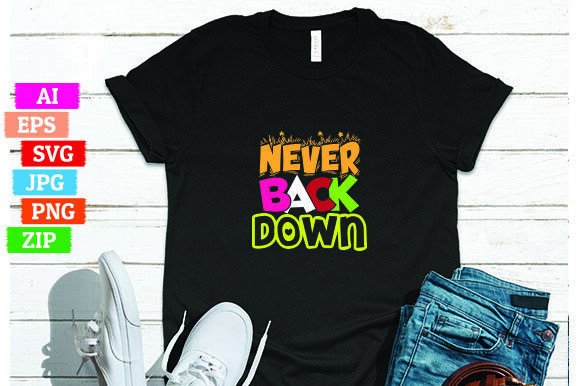 Never Back Down Graphics Freebies Review